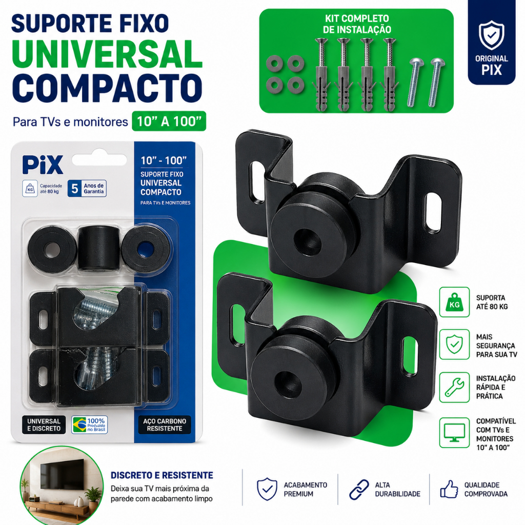 SUPORTE TV E MONITOR FIXO UNIVERSAL ORIGINAL PIX LED LCD 10 24 32 43 50 55 65 75 ATÉ 85 POLEGADAS PAREDE PAINEL