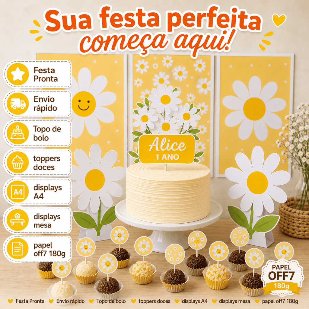 Kit Festa Margaridas Personalizado | Topo de Bolo + Toppers Doces + Displays Mesa + Quadros A4 | Papel Off7 180g