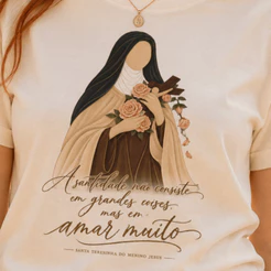 Camiseta Santa Teresinha do Menino Jesus Feminina Católica Religiosa 100% Algodão Rosas