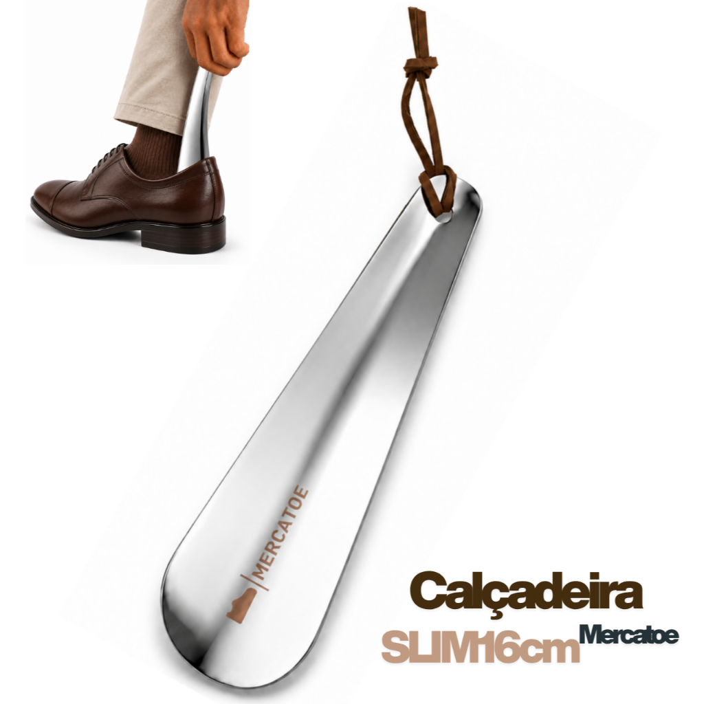 Calçadeira para Sapatos 16cm SLIM Aço Inox | Sandálias | Tênis - Grávidas Idosos Obesos MERCATOE SLIM