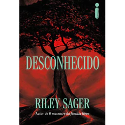 Desconhecido, por Riley Sager - Intrínseca
