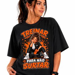 Camiseta Feminina 100% Algodão Camisa Academia Blusa Treino Treinar Para Não Surtar Estampada Fitness Gym Premium