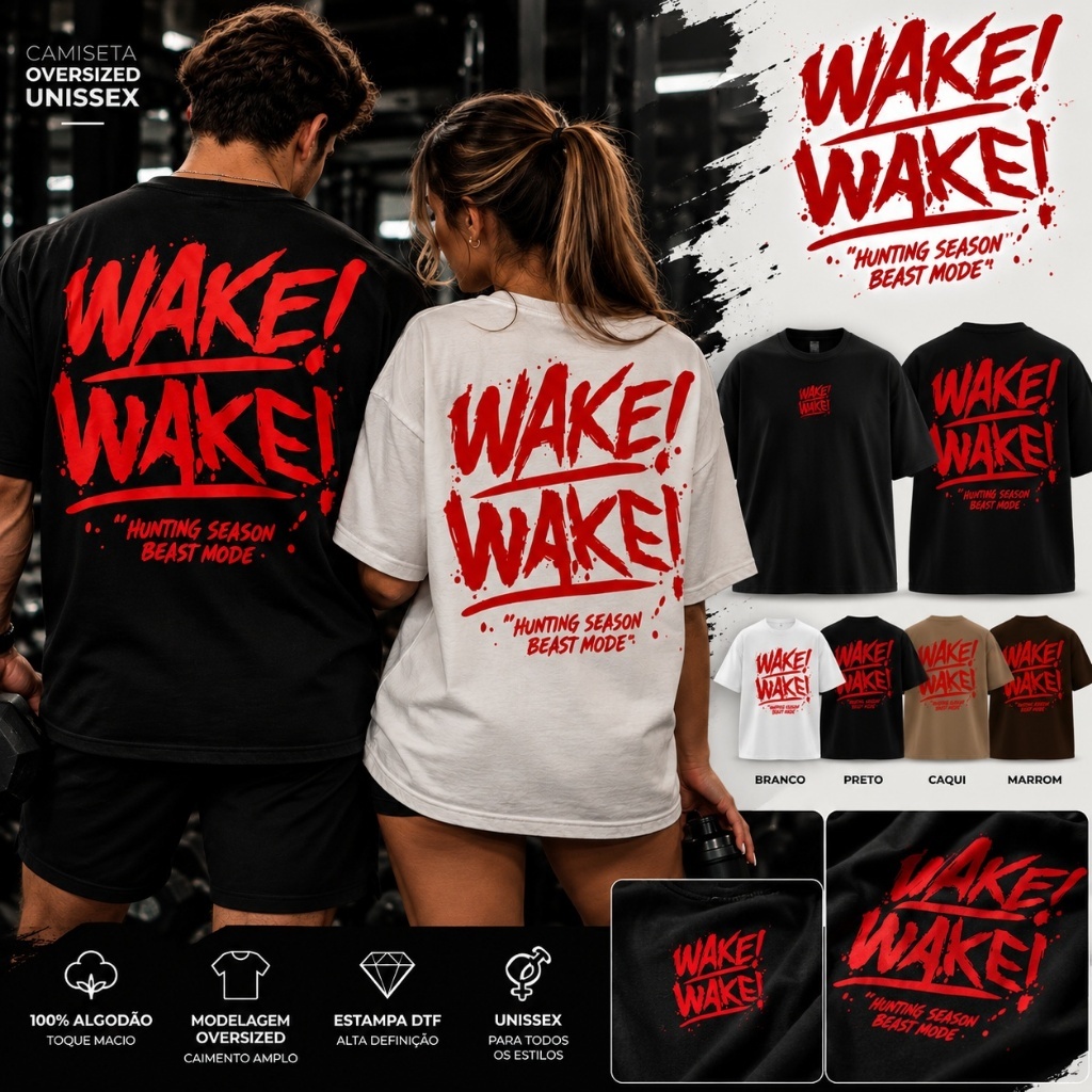 Camiseta Oversized Unissex 100% Algodão Estampa Wake Streetwear Academia Casual Masculina Feminina