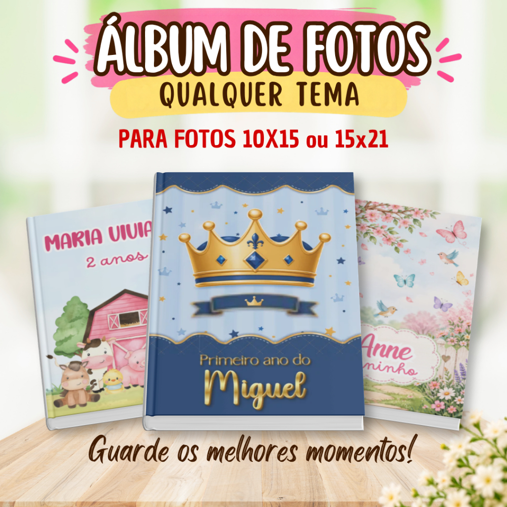 Álbum para Fotos 10X15 ou 15x21 Personalizado - Todos os Temas