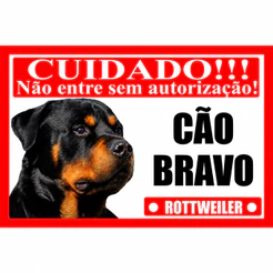 Placa Cuidado Cão Bravo Rottweiler 20x30 Aviso Portão Muro PS 1mm
