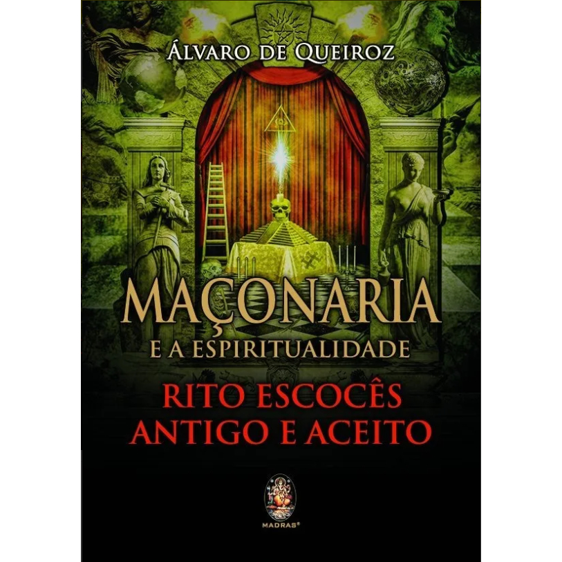MAÇONARIA E A ESPIRITUALIDADE - RITO ESCOCES ANTIGO E ACEITO