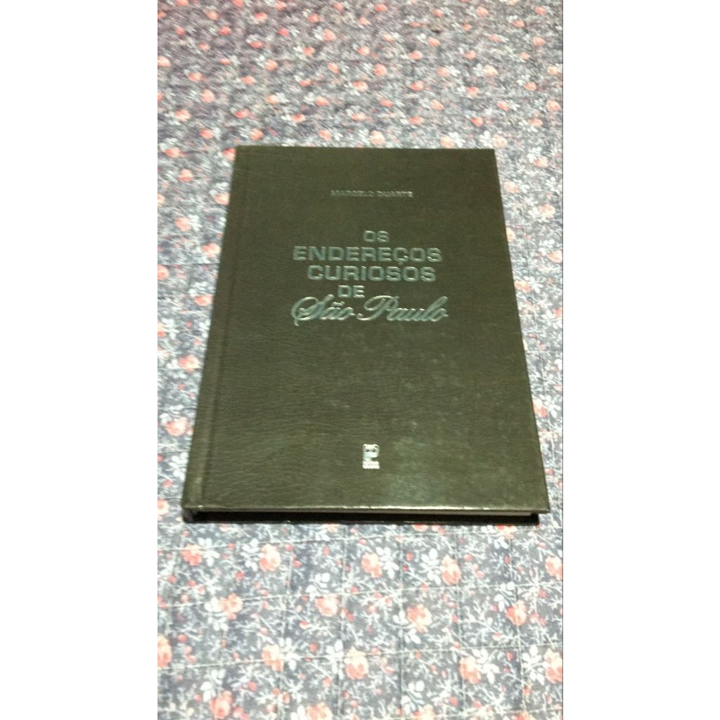 Os Endereço Curiosos de São Paulo (Capa dura)
