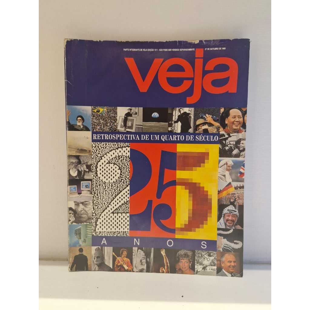 REVISTA VEJA - RETROSPECTIVA DE UM QUARTO DE SÉCULO - EDIÇÃO N°1311 - OUTUBRO DE 1993
