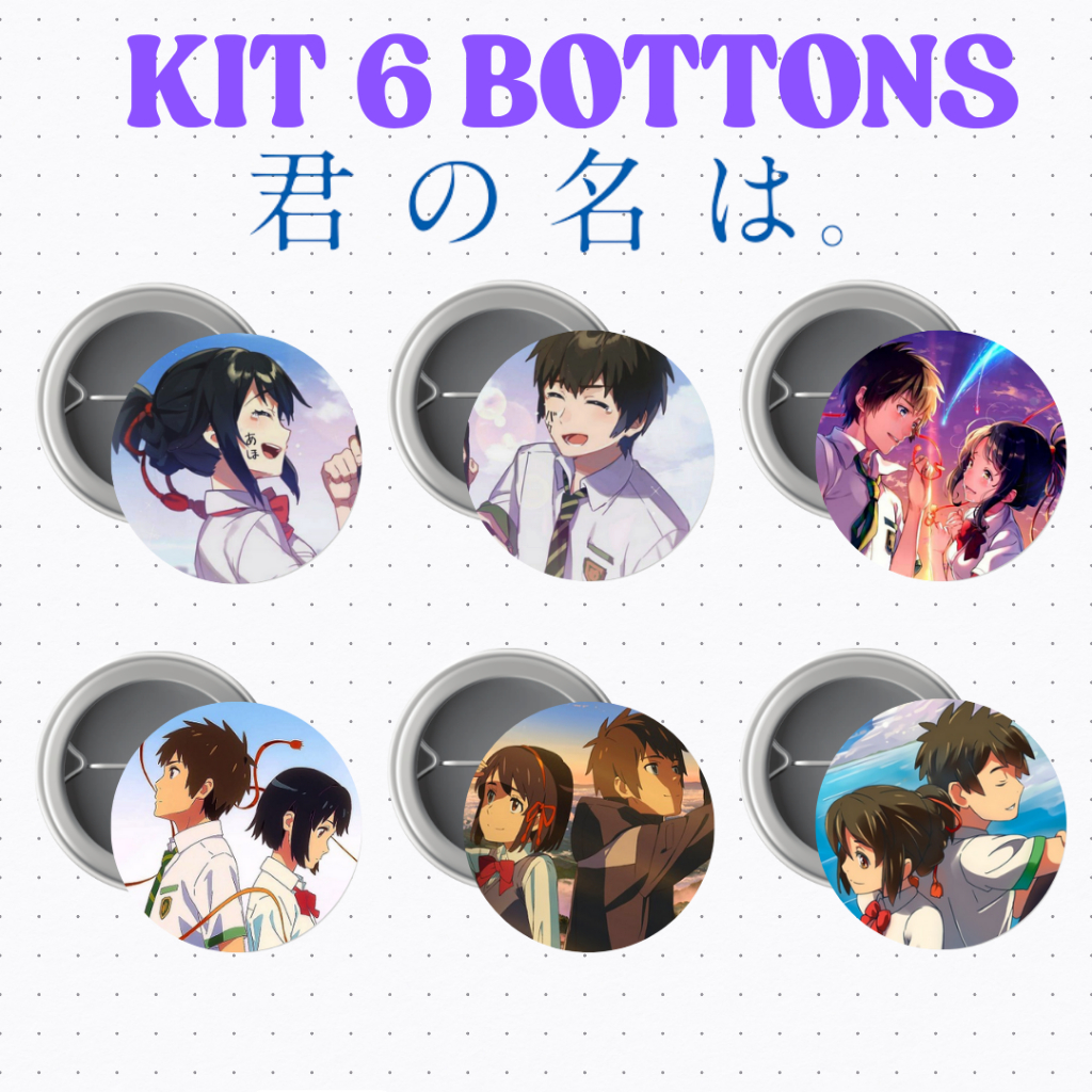 Kit 6 Bottons Personalizados Your Name Kimi no Na wa Conexões que Transcendem o Tempo