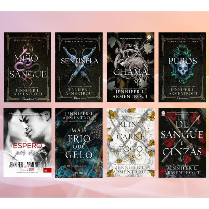 Coleção Jennifer L. Armentrout - Esperto por Você / Fique Comigo / De Sangue e Cinzas / Sentinela
