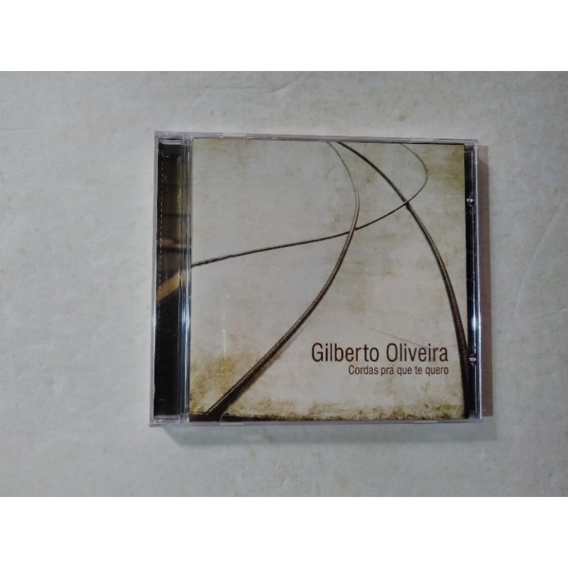 CD original Gilberto Oliveira - Cordas pra que te quero