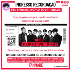 INGRESSO RECORDAÇÃO - COLECIONÁVEL - BTS ARIRANG WORLD TOUR - BRASIL - FANMADE