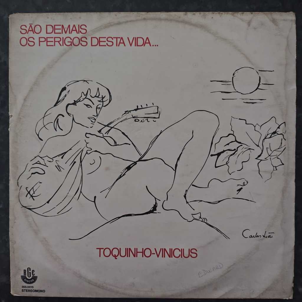 LP Disco Vinil Toquinho E Vinícius - São Demais Os Perigos Desta Vida