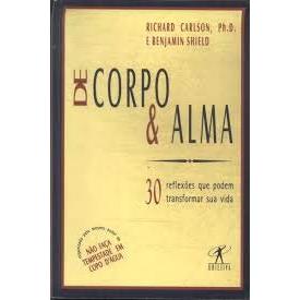 De Corpo E Alma Capa comum – 1 janeiro 1999 Edição Português  por Benjamin Carlson, Richard^Shield (Autor)