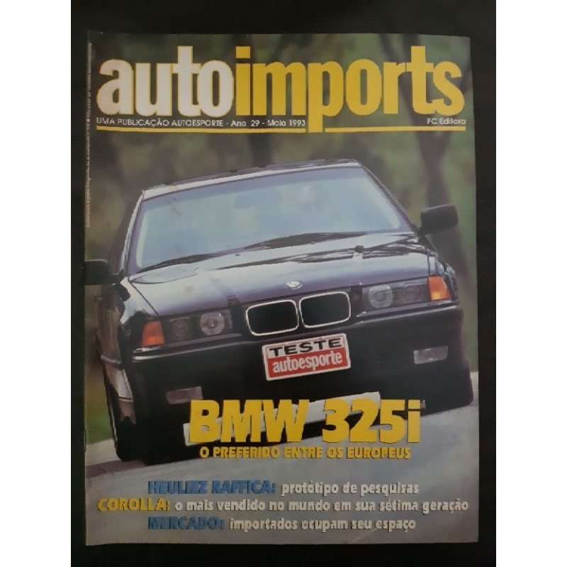Revista Auto Imports MAIO de 1993 Edição n° 336 – BMW 325i , Corolla