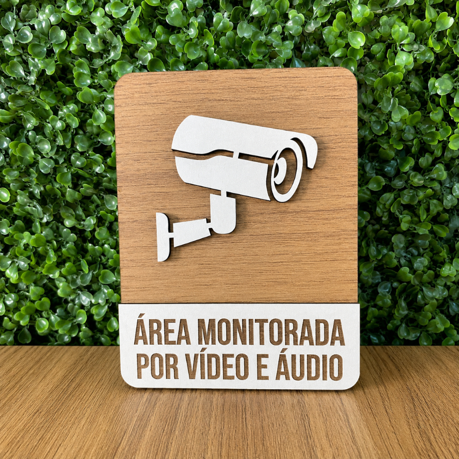 Placa Sinalização Área Monitorada Por Vídeo e Áudio Em MDF Câmeras Segurança