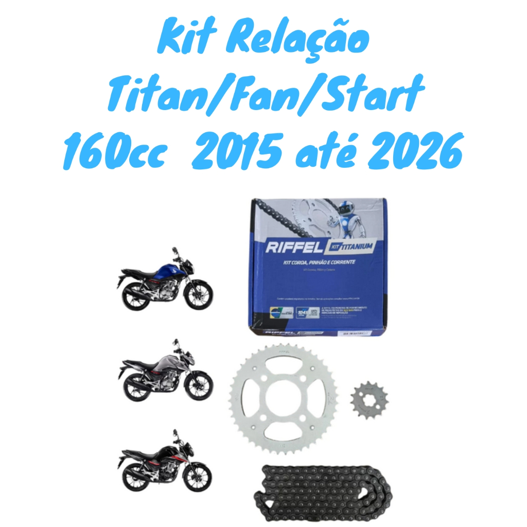 Imagem Kit Relação Transmissão Titan Fan Start 160 2016 2017 2018 2019 2020 2021 2022 2023 2024 2025 2026
