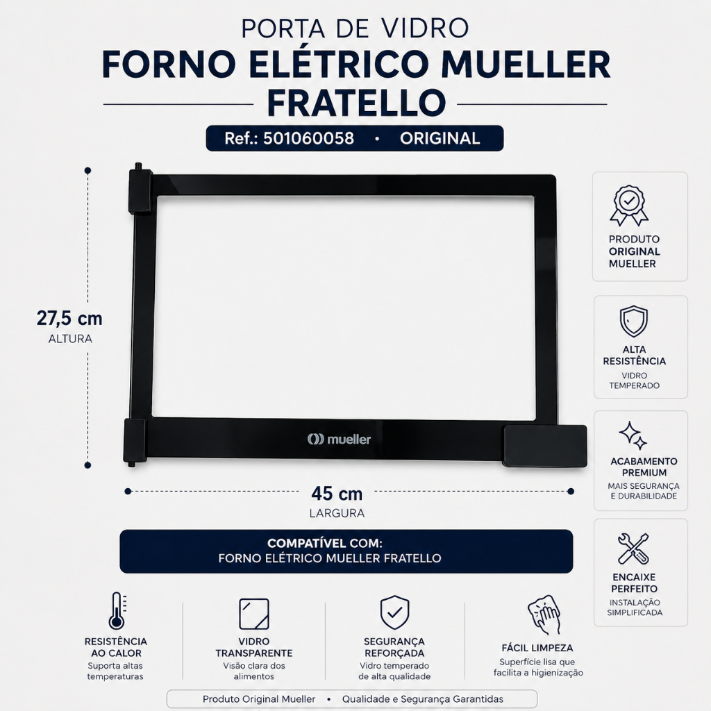 PORTA DE VIDRO FORNO ELETRICO MUELLER  FRATELLO Ref.: 501060058  Original