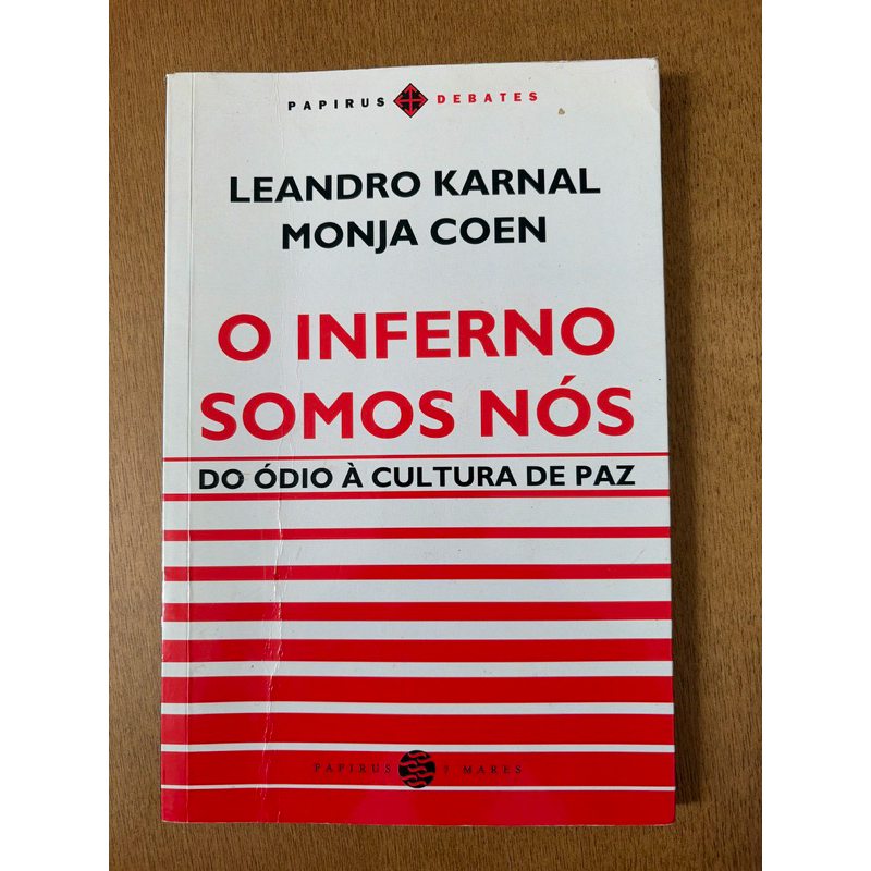 Livro O inferno somos nos - Leandro Karnal & Monja Coen