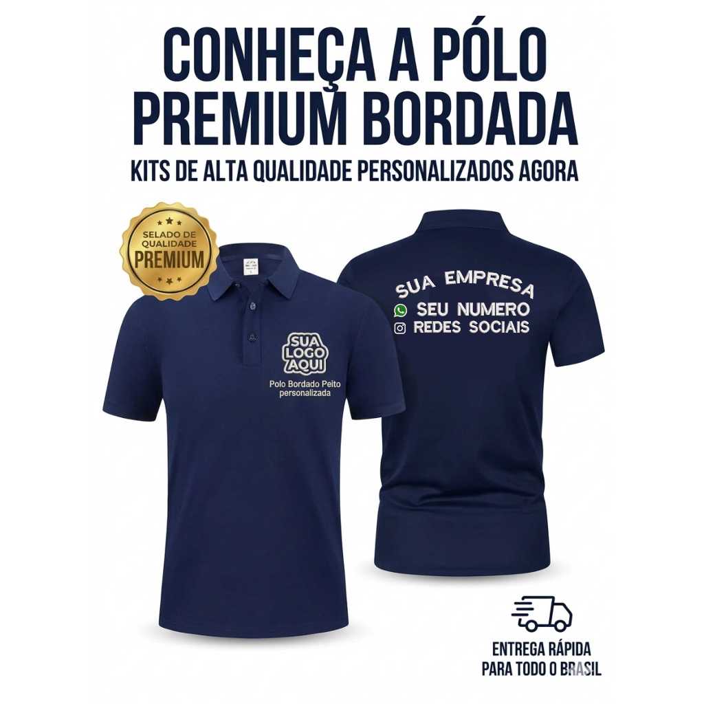 Camisa Polo Bordada Peito e Costas | Premium Polo Personalizada | Empresa Negocios Comercio