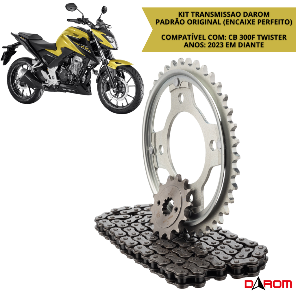 Kit Transmissão Completo Honda CB 300F Twister 2023 2024 2025 2026 Corrente Coroa Pinhão Relação Alta Qualidade Darom