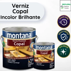 Verniz Premium Copal Incolor Brilhante 900ml e 3,6L Montana Proteção para Madeiras