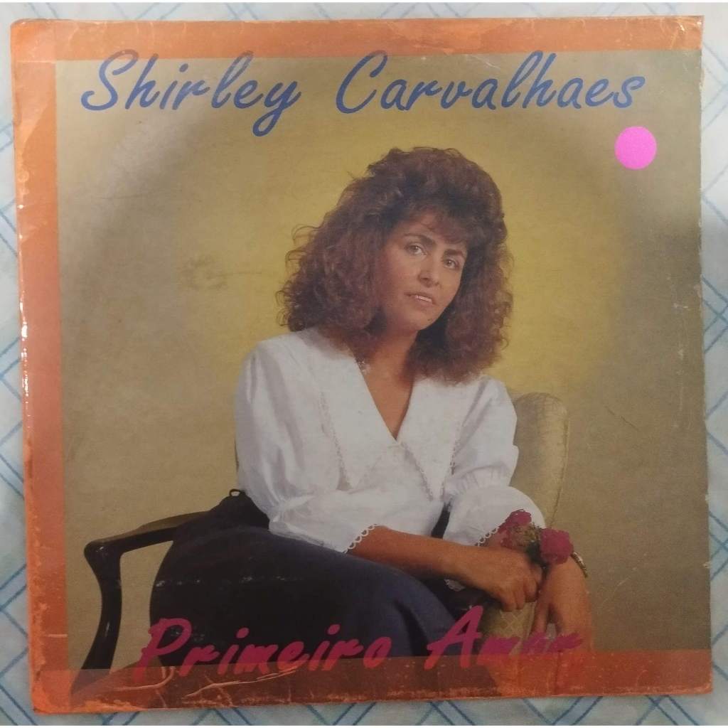 LP/VINIL Shirley Carvalhaes - Primeiro Amor (1993)