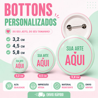 3 Bottons Personalizados 3,2cm 4,5cm 5,8cm / Botão Broche Pin com Foto Logo Personagem Anime Festa Evento Brinde