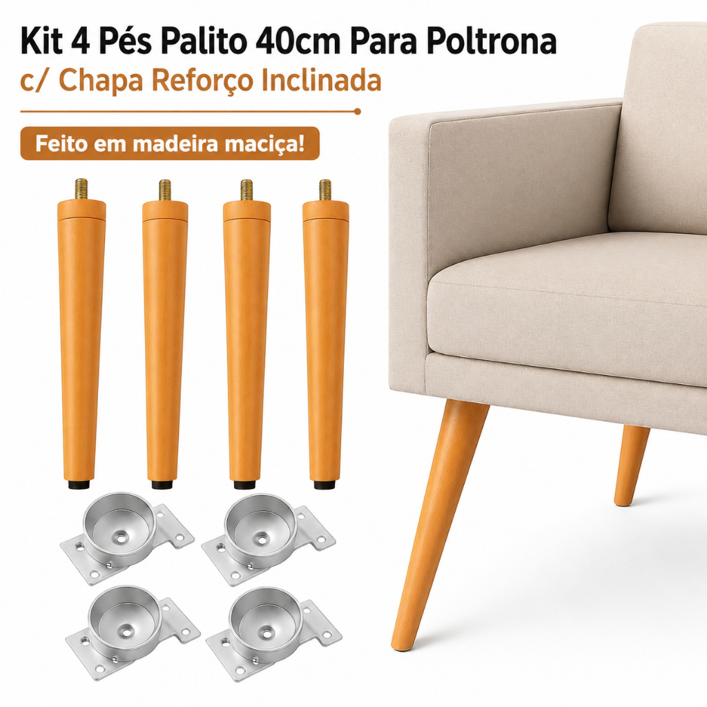 Kit 4 Pé Palito 40cm + Chapa Reforço Poltronas Cadeiras Puff Puf - Pés de Móveis