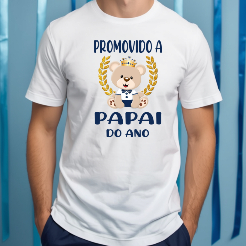 Camiseta Adulto PROMOVIDO A PAPAI DO ANO Ursinho Príncipe Realeza  Azul marinho - Chá de bebê ZLprint