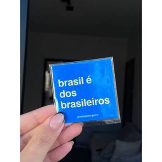 Ima de geladeira Brasil - Imã Brasil é dos Brasileiros - Magnético de geladeira - Decoração Cozinha