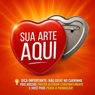Bottons Coração Personalizáveis e colecionaveis 5,7cm premium