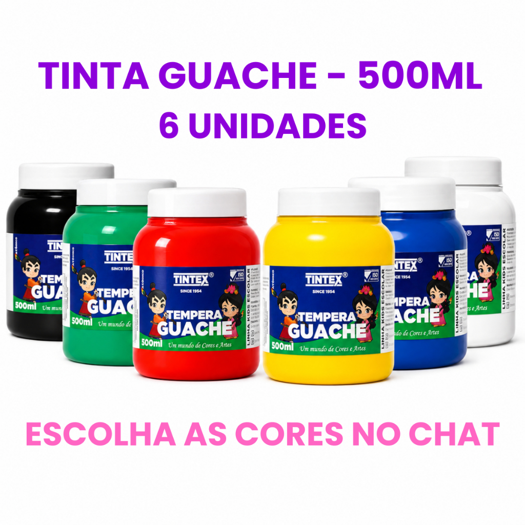 Kit c/6 Tinta Guache 500ml - TINTEX [Envie a cor pelo chat]