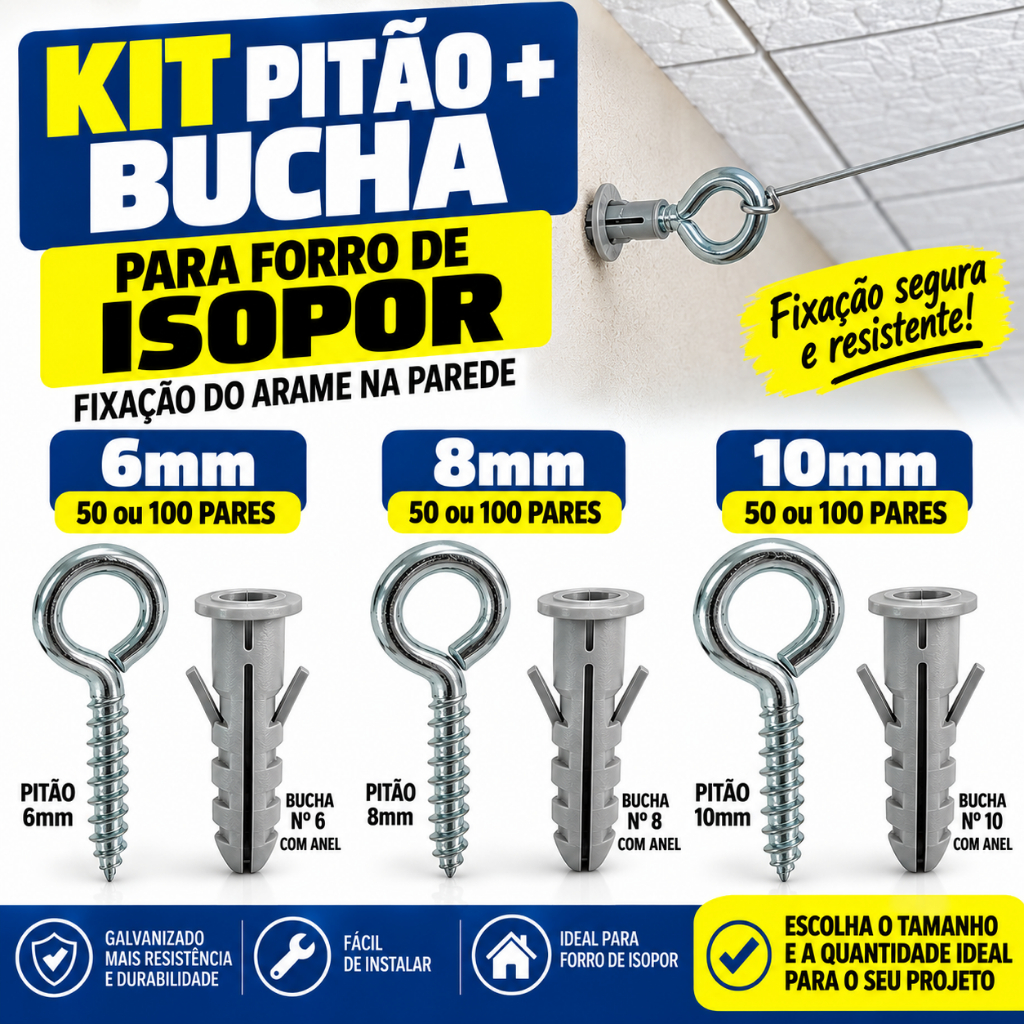 Kit Pitão com Bucha 6mm / 8mm / 10mm. Para Forro de Isopor EPS Rede de Proteção – 50 ou 100 Pares