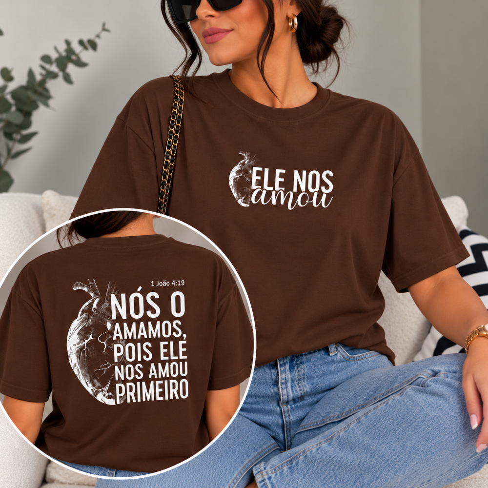 Camiseta Feminina Religiosa T Shirt Cristã 100% Algodão Ele Nos Amou Estampada Manga Curta Moda Gospel