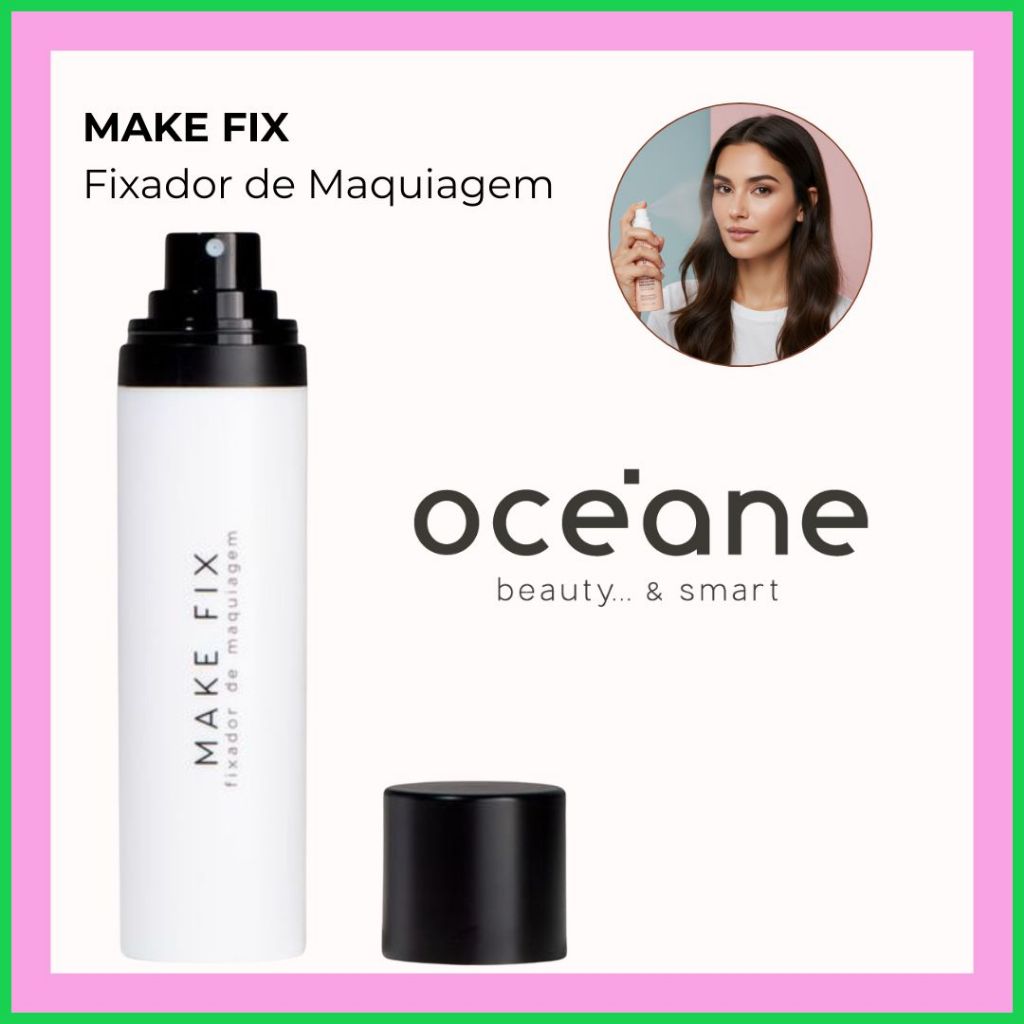 Fixador de Maquiagem Make Fix 50ml | Spray Fixador | Océane Edition | Longa Duração