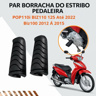 Par Borracha Estribo Pedaleira Compatível Pop 110i Biz 110 125 Até 2022 Biz 100 2012 a 2015 em Oferta na Shopee