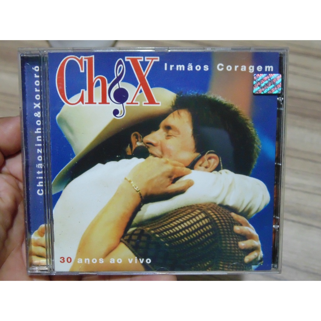 Cd Chitãozinho & Xororó Irmãos Coragem 30 Anos Ao Vivo