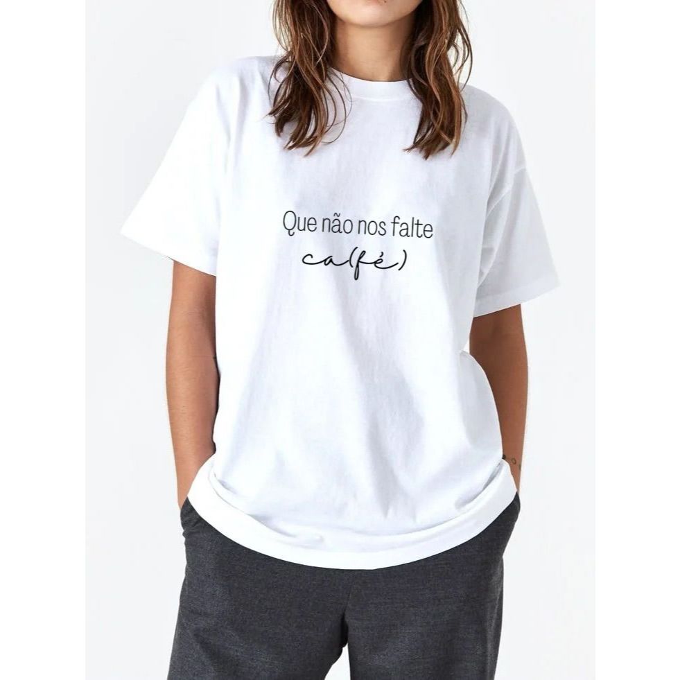 Camiseta Feminina Frase Divertida Café Algodão Confortável Casual Oversized Moda Streetwear
