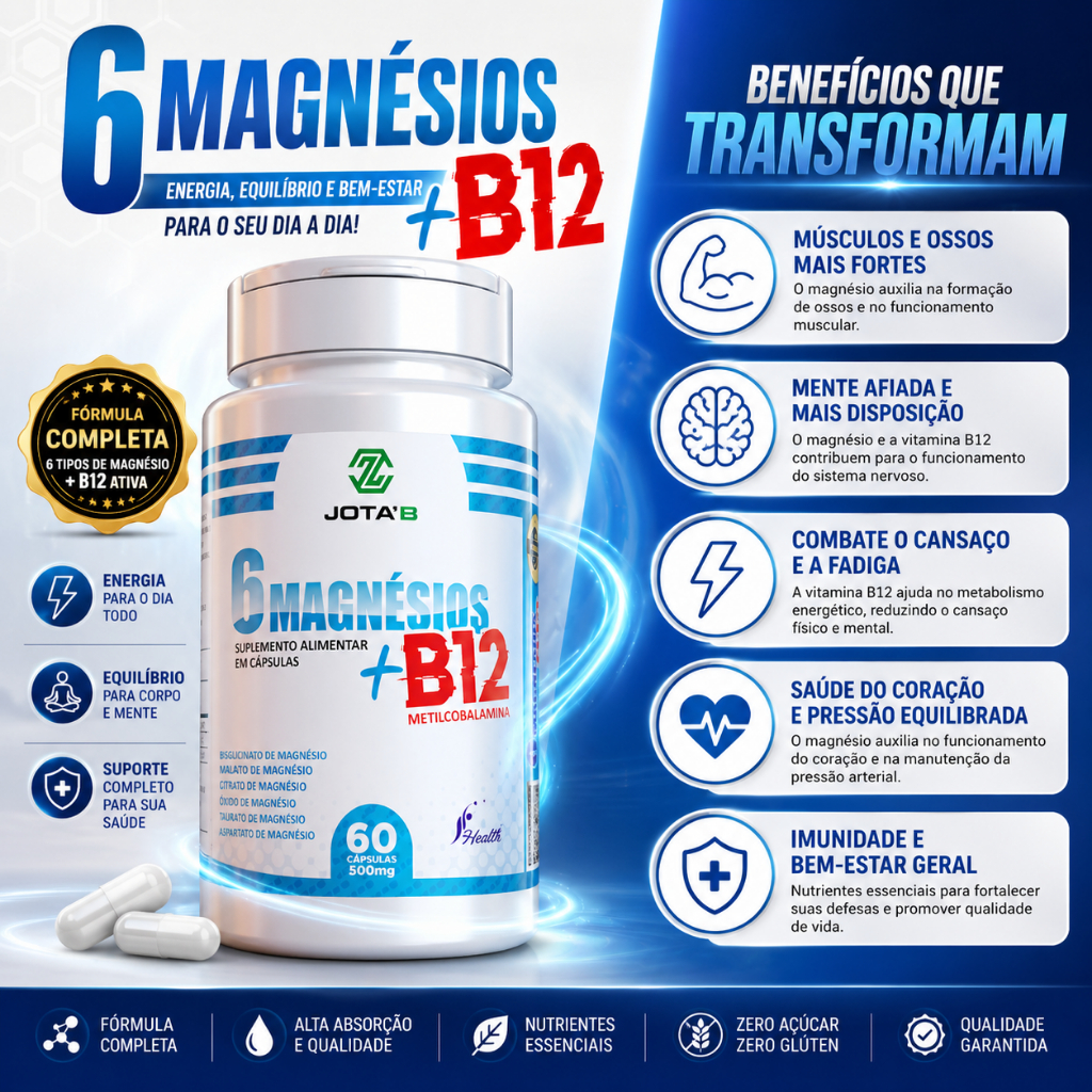 6 Magnésios + Vitamina B12 (Metilcobalamina) 100% Original – Suplemento Alimentar 60 Comprimidos