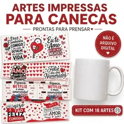 Kit 18 Artes Impressas Para Estampar Canecas Amor Romance Casal Namorados Papel Sublimação