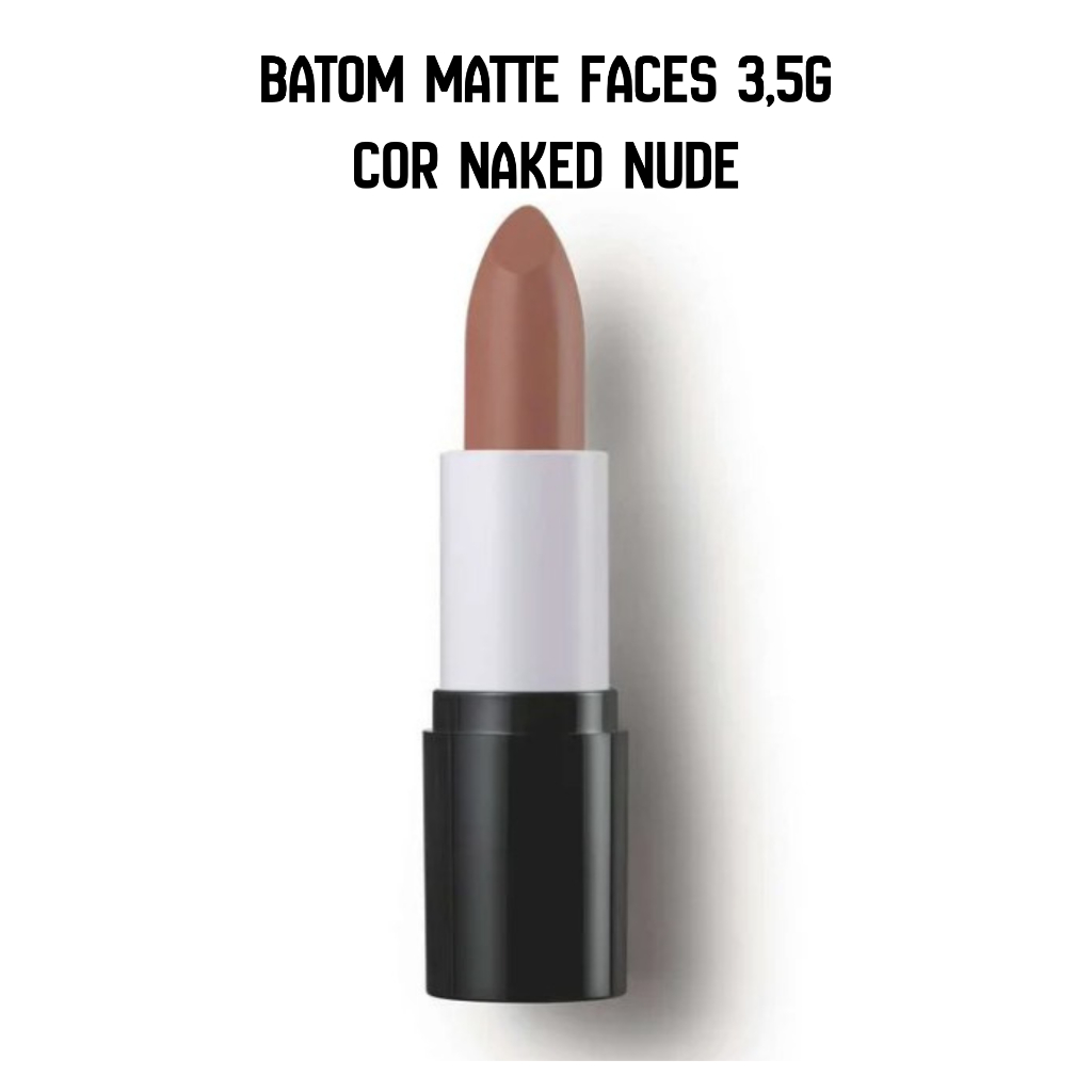 NATURA Batom Matte Faces 3,5g COR NAKED NUDE
