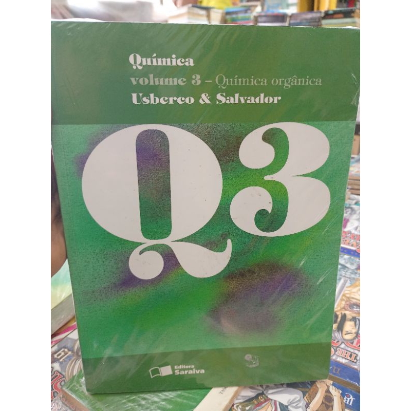 Química Q3 Volume 3 Química Orgânica