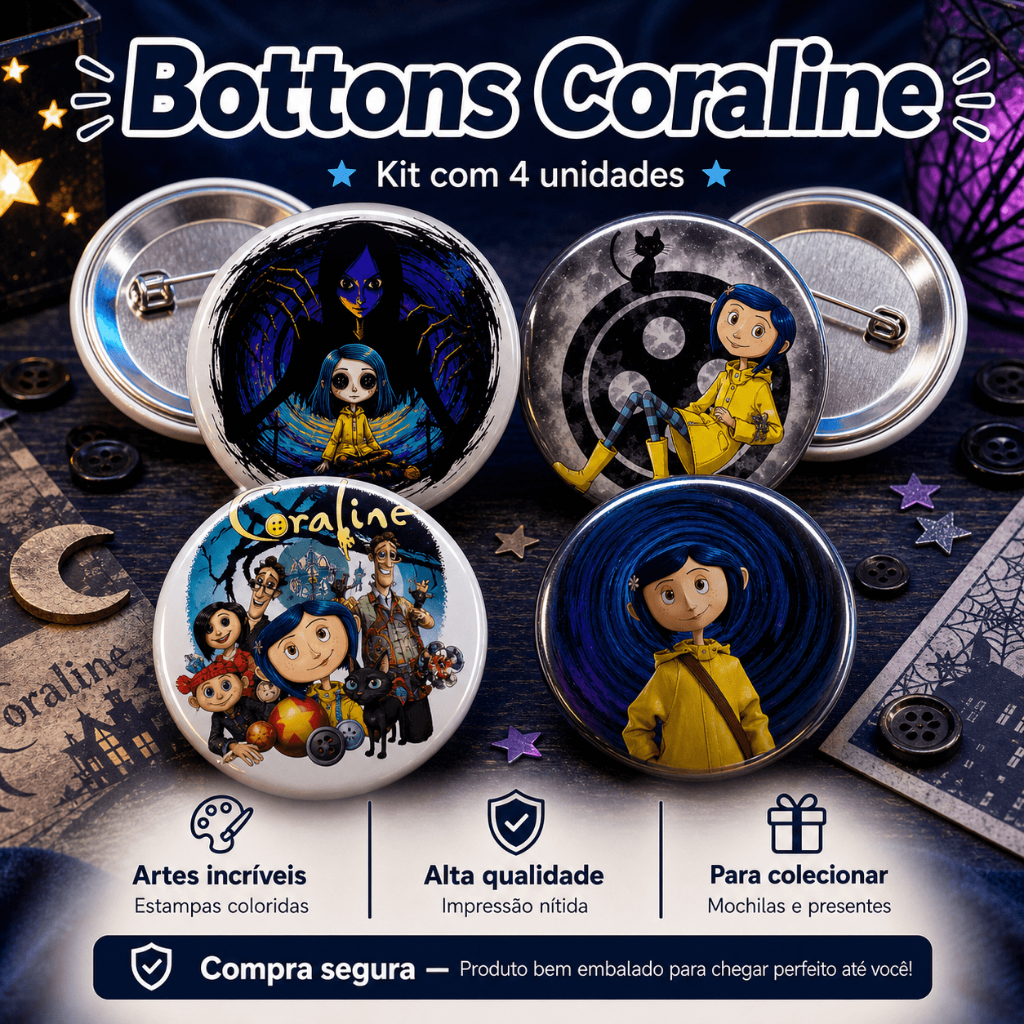 Kit 4 Botton Pin Broche Coraline | Colecionável Geek Presente Filme Animação Charm Babuche Croc