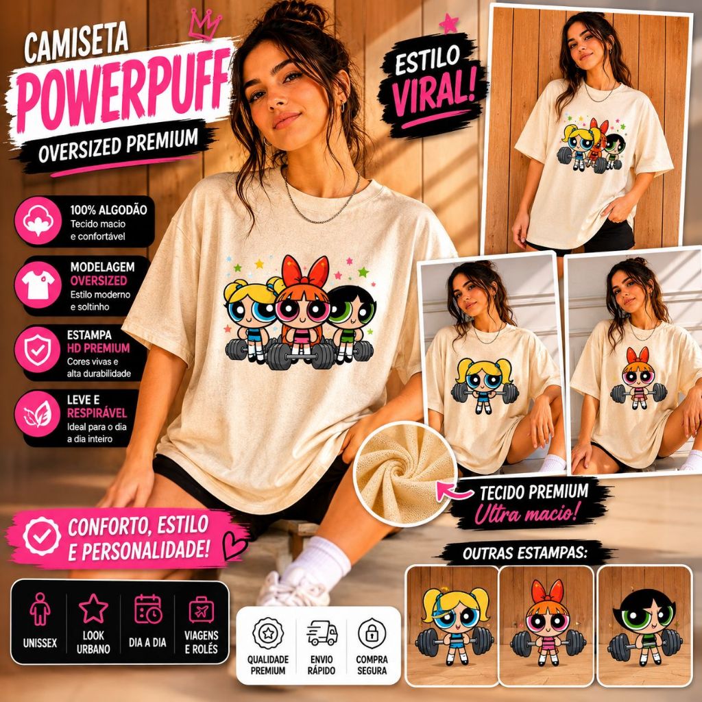 Camiseta Meninas Superpoderosas Oversized Premium