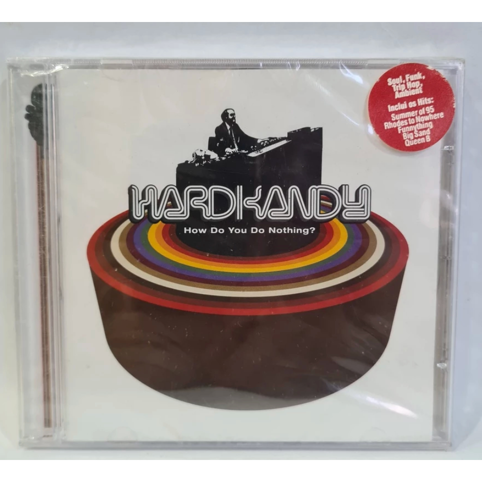 CD HardKandy - How Do You Do Nothing? - Original Lacrado / Novo Hard Candy Kandy