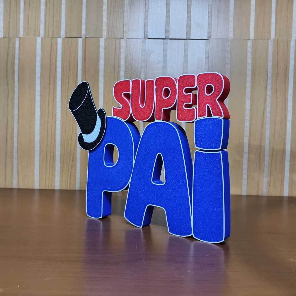Placa Decorativa SUPER PAI com Chapéu – Presente Criativo em Impressão 3D para Dia dos Pais