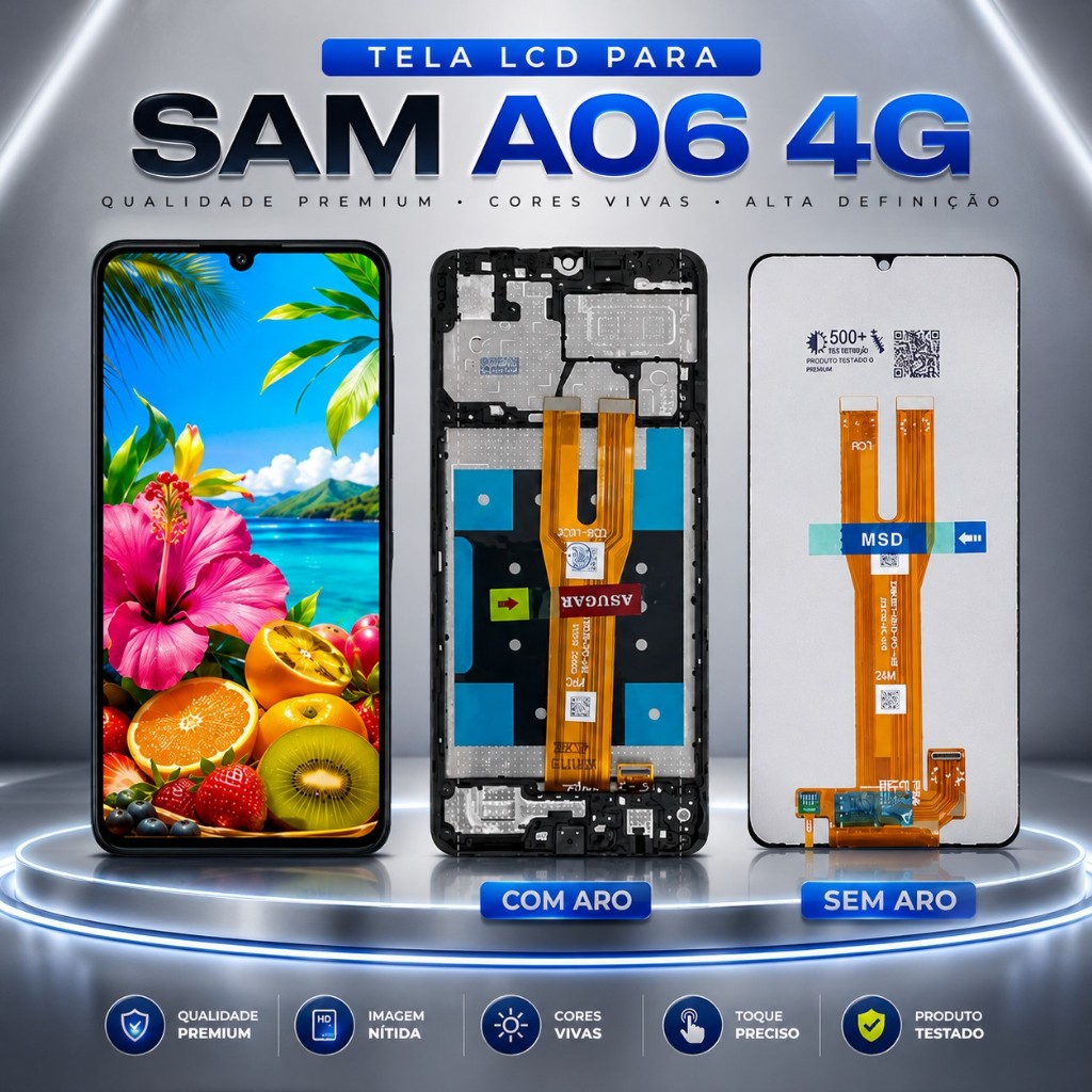 Tela Frontal Touch LCD Display Sam Glx A06 4G  Com Aro ou Sem Aro
