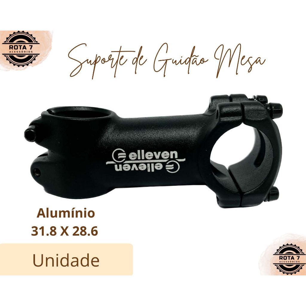 Suporte Guidão Mesa Alumínio 80MM 31.8x28.6 RISE 7º Bicicleta MTB Bike - Elleven