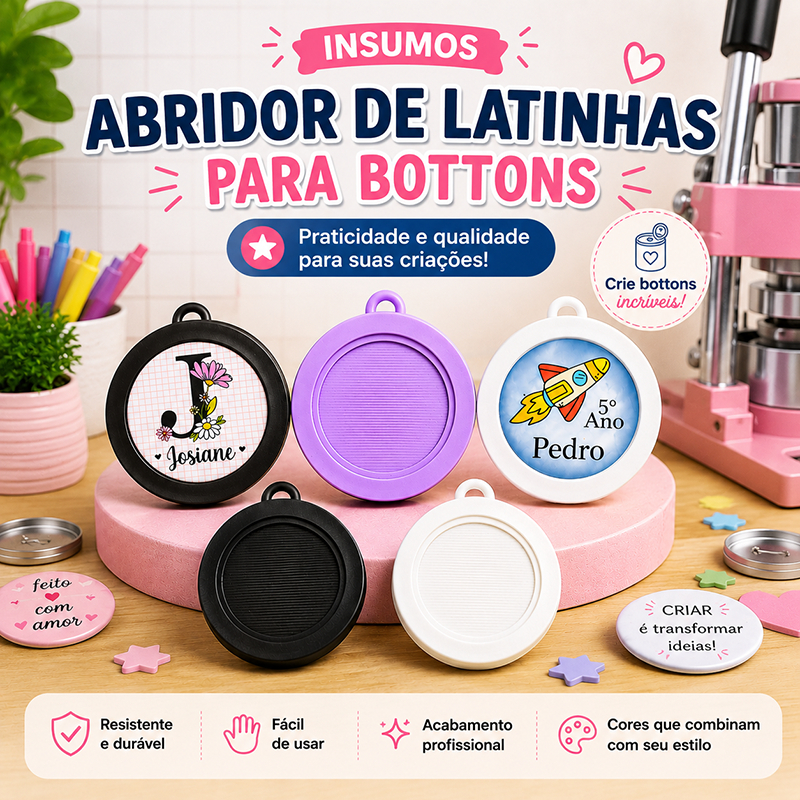 Kit Insumo para Botton Personalizado em Atacado - Abridor de Latinhas Chaveiro para Bottons 25mm & 38mm 😍